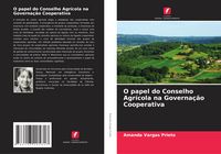 Produktbild: O papel do Conselho Agr&iacute;cola na Governa&ccedil;&atilde;o Cooperativa