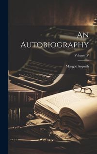 Produktbild: An Autobiography; Volume IV