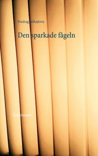 Produktbild: Den sparkade f&aring;geln