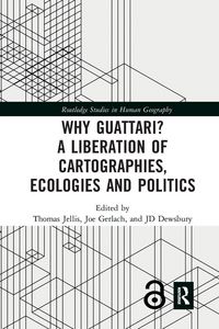 Produktbild: Why Guattari? A Liberation of Cartographies, Ecologies and Politics