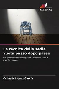 Produktbild: La tecnica della sedia vuota passo dopo passo
