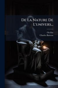 Produktbild: De La Nature De L'univers...