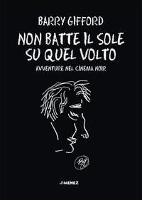 Produktbild: Non batte il sole su quel volto