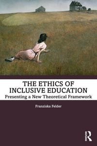 Produktbild: The Ethics of Inclusive Education