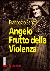 Produktbild: Angelo - Frutto della violenza
