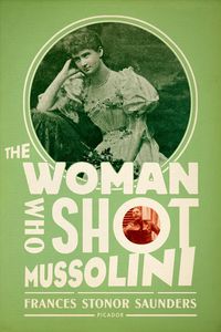 Produktbild: The Woman Who Shot Mussolini