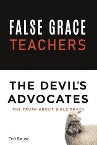 Produktbild: False Grace Teachers the Devil's Advocates