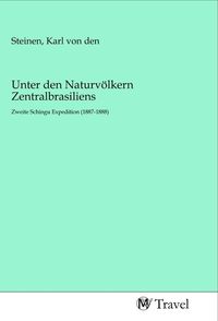 Produktbild: Unter den Naturv&ouml;lkern Zentralbrasiliens