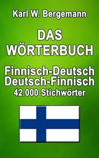 Produktbild: Das W&ouml;rterbuch Finnisch-Deutsch / Deutsch-Finnisch
