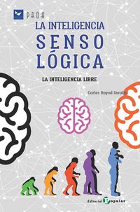 Produktbild: La inteligencia sensol&oacute;gica : la inteligencia libre