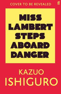 Produktbild: Miss Lambert Steps Aboard Danger