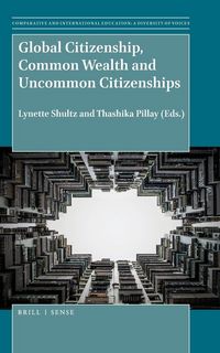 Produktbild: Global Citizenship, Common Wealth and Uncommon Citizenships