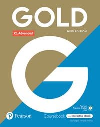 Produktbild: Gold 6e C1 Advanced Student's Book with Interactive eBook, Digital Resources and App