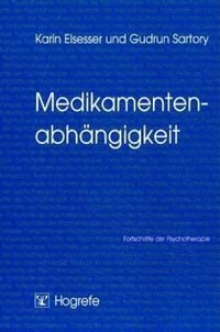 Produktbild: Medikamentenabh&auml;ngigkeit