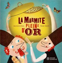Produktbild: La marmite pleine d'or