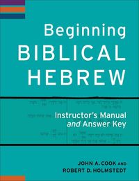 Produktbild: Beginning Biblical Hebrew Instructor's Manual and Answer Key