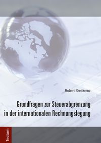 Produktbild: Grundfragen zur Steuerabgrenzung in der internationalen Rechnungslegung
