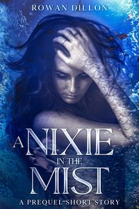 Produktbild: A Nixie in the Mist (Guardians of the PHAE, #0.1)