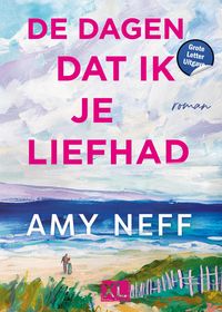 Produktbild: De dagen dat ik je liefhad