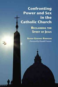 Produktbild: Confronting Power and Sex in the Catholic Church