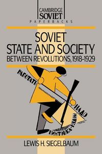 Produktbild: Soviet State and Society Between Revolutions, 1918 1929