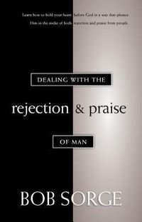 Produktbild: Dealing with the Rejection and Praise of Man