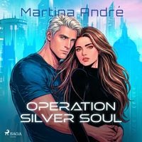 Produktbild: Operation Silver Soul: A dystopian romance