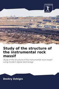 Produktbild: Study of the structure of the instrumental rock massif