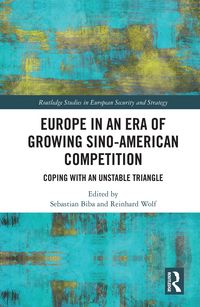 Produktbild: Europe in an Era of Growing Sino-American Competition