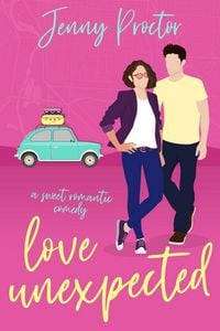 Produktbild: Love Unexpected: A Sweet Romantic Comedy (Some Kind of Love, #2)