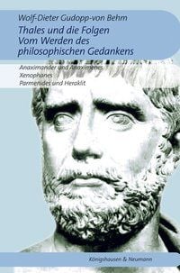 Produktbild: Thales und die Folgen. Vom Werden des philosophischen Gedankens.