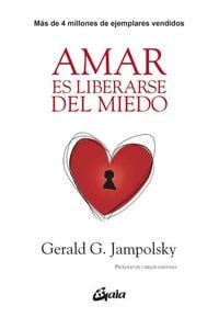 Produktbild: Amar es liberarse del miedo