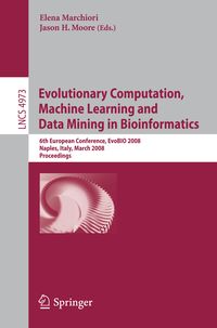 Produktbild: Evolutionary Computation, Machine Learning and Data Mining in Bioinformatics