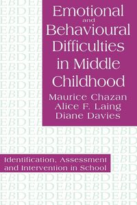 Produktbild: Emotional And Behavioural Difficulties In Middle Childhood