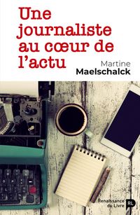 Produktbild: Une journaliste au c&iquest;ur de l'actu