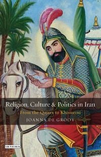 Produktbild: Religion, Culture and Politics in Iran