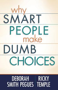 Produktbild: Why Smart People Make Dumb Choices