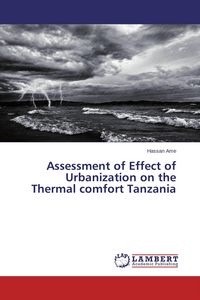 Produktbild: Assessment of Effect of Urbanization on the Thermal comfort Tanzania