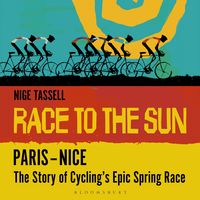 Produktbild: Race to the Sun &ndash; Paris&ndash;Nice