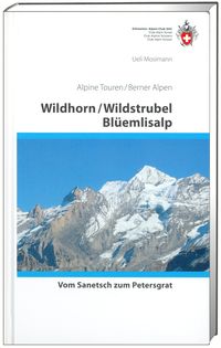 Bild vom Artikel Wildhorn / Wildstrubel / Blüemlisalp vom Autor Ueli Mosimann