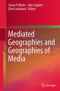 Produktbild: Mediated Geographies and Geographies of Media