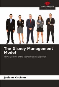 Produktbild: The Disney Management Model