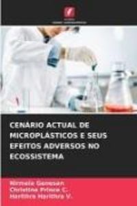 Produktbild: Cen&aacute;rio Actual De Micropl&aacute;sticos E Seus Efeitos Adversos No Ecossistema