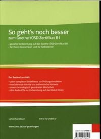 So geht's noch besser zum Goethe-/ÖSD-Zertifikat B1. Testbuch mit 3 Audio-CDs