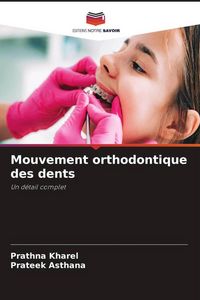 Produktbild: Mouvement orthodontique des dents
