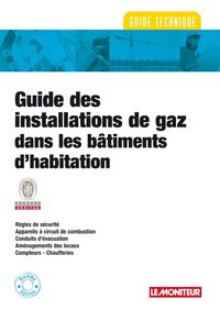 Produktbild: Guide des Installations de Gaz Dans les Batiments D'Habitation