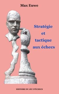 Produktbild: Strat&eacute;gie et tactique aux &eacute;checs