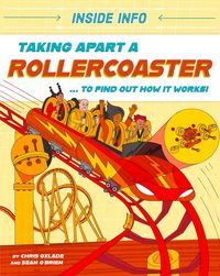 Produktbild: Inside Info: Taking Apart a Rollercoaster