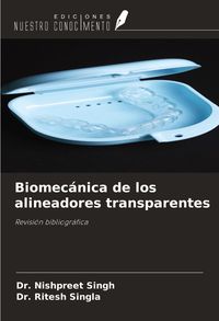 Produktbild: Biomec&aacute;nica de los alineadores transparentes