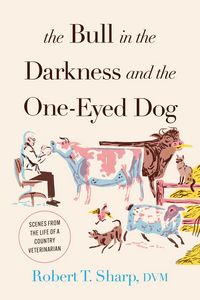 Produktbild: The Bull in the Darkness and the One-Eyed Dog